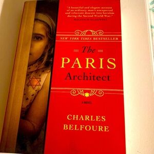 THE PARIS ARCHITECT - A NOVEL by CHARLES BELFOURE